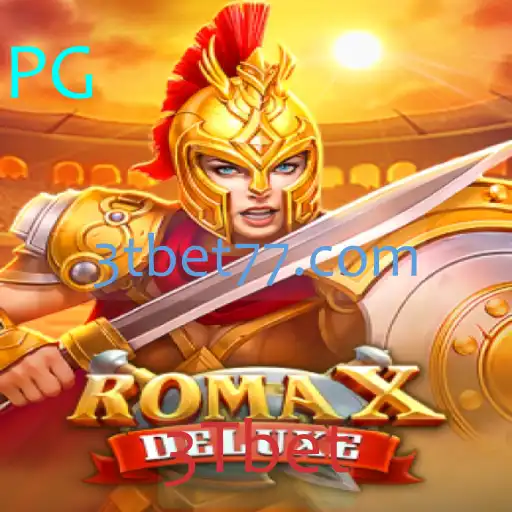 Descubra a Empolgante Aventura de RomaXDeluxe: O Novo Jogo da 3Tbet
